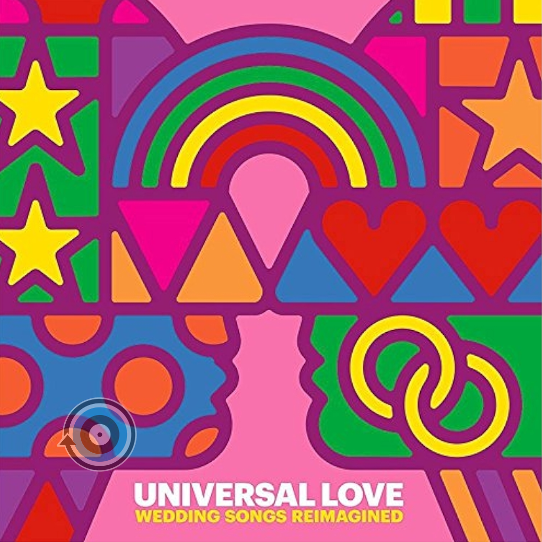 Universal Love: Wedding Songs Reimagined – Various Artists LP (Sealed)