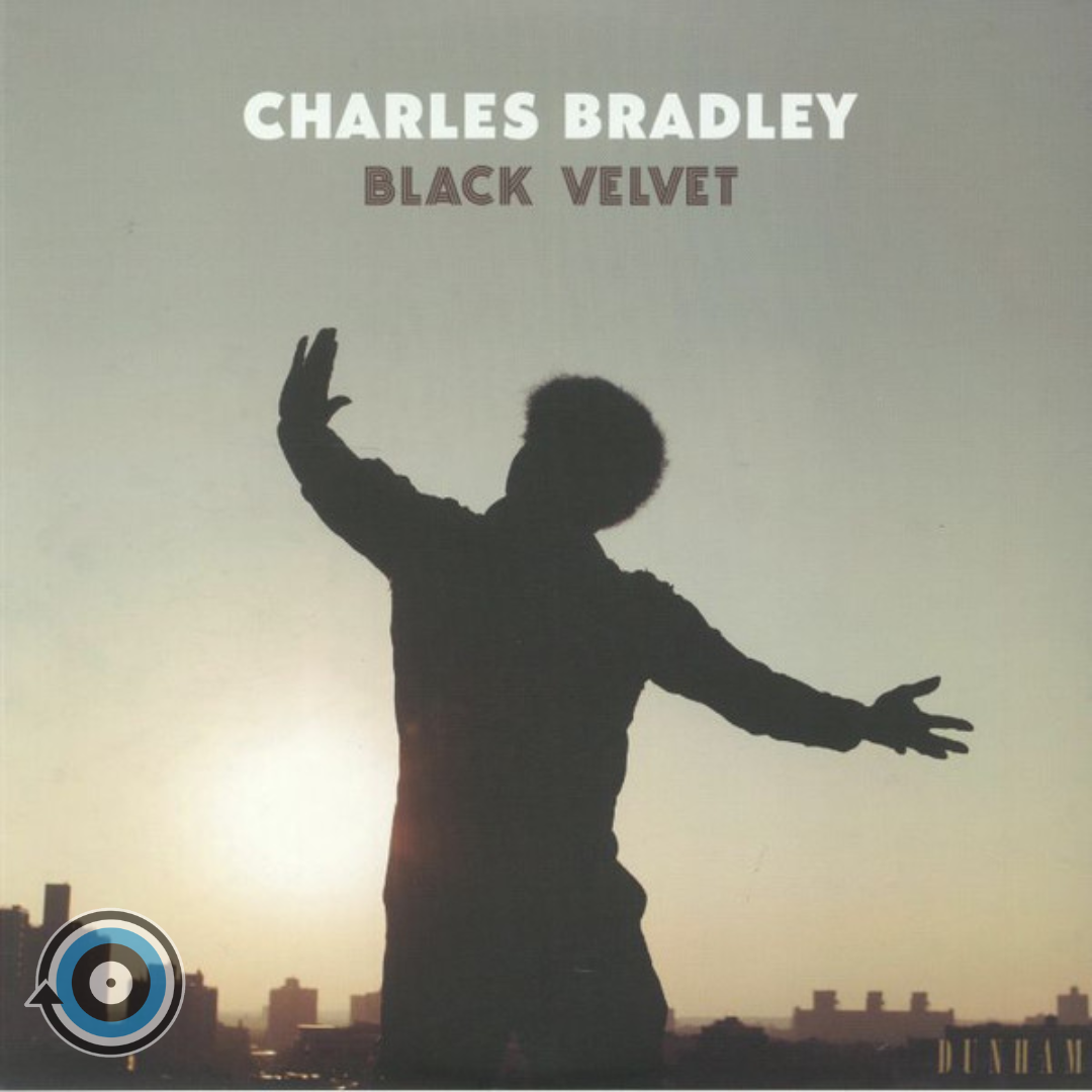 Charles Bradley – Black Velvet LP (Sealed)