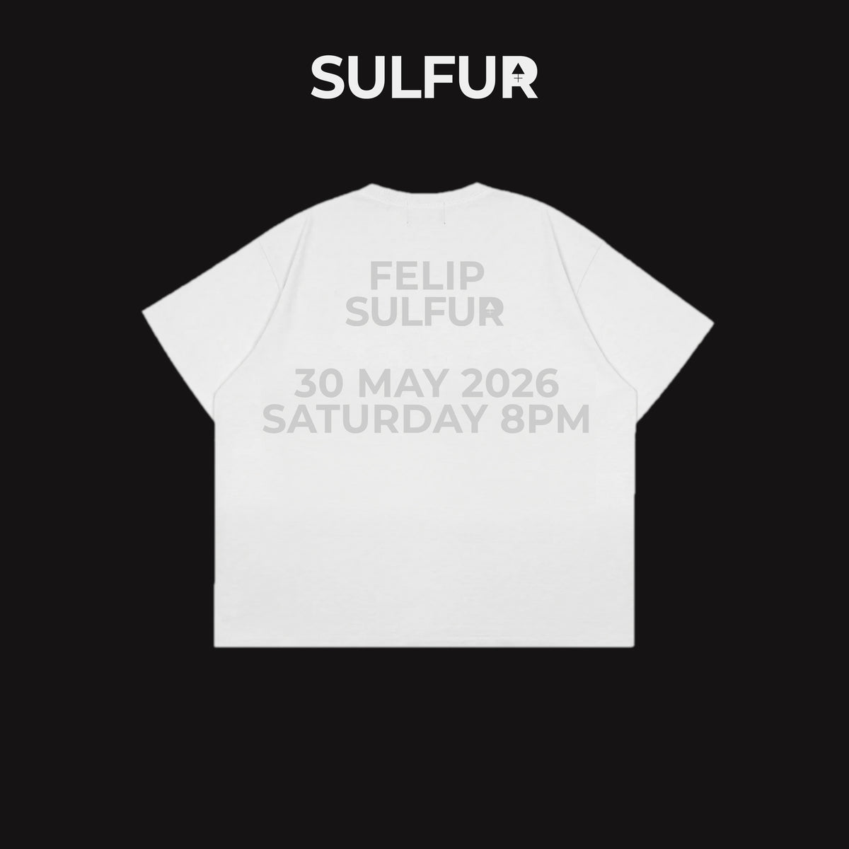 FELIP SULFUR Show Shirt