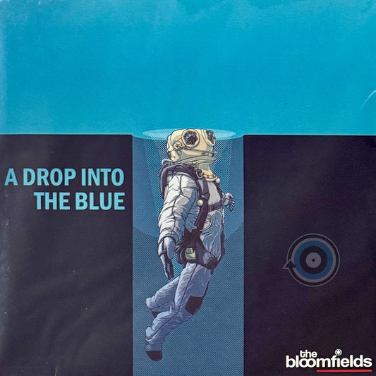 The Bloomfields - A Drop Into The Blue (Limited Edition)