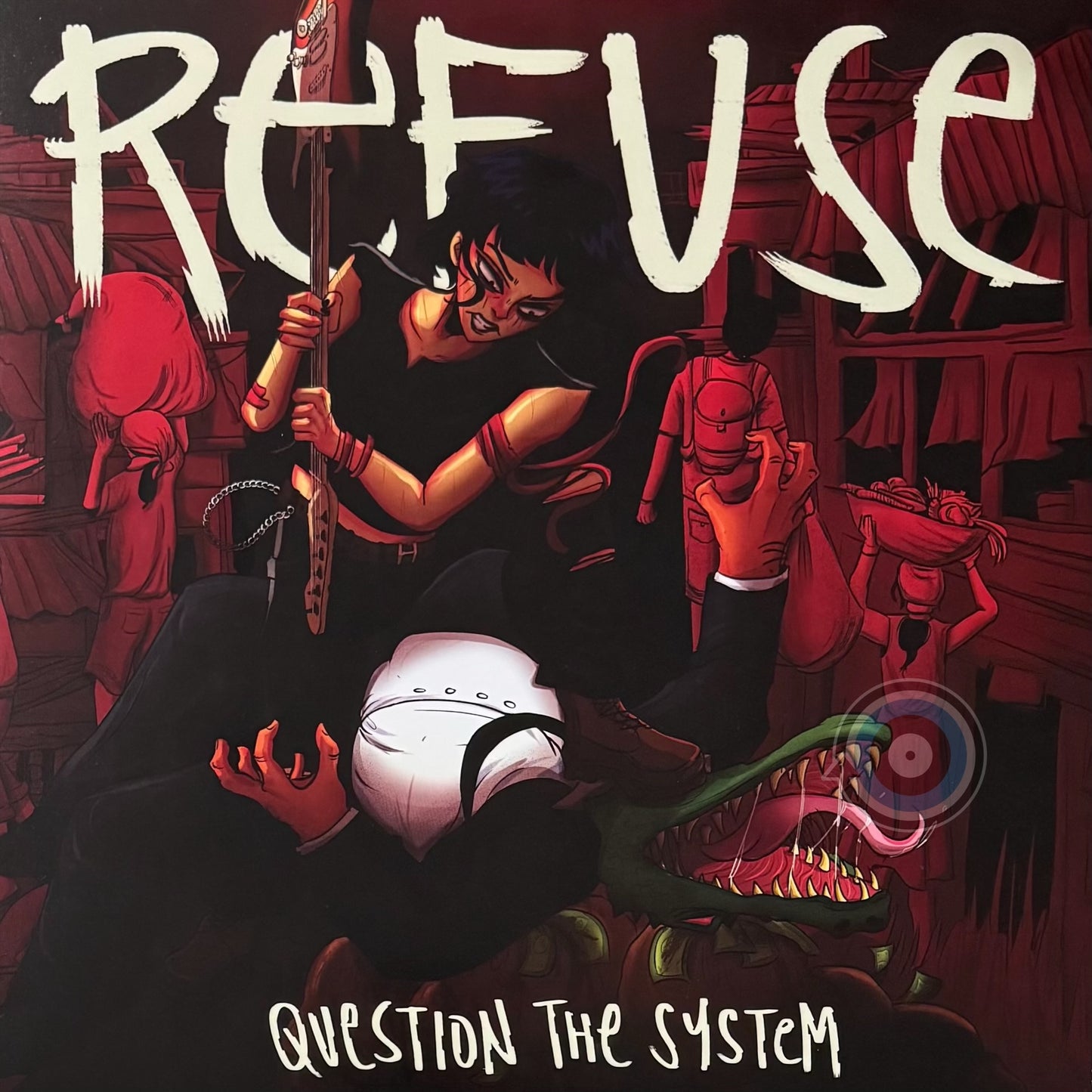 Refuse – Question The System LP (Bete Noire)