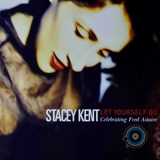 Stacey Kent – Let Yourself Go: Celebrating Fred Astaire 2-LP (Sealed)