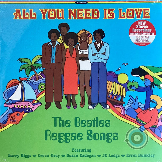 All You Need Is Love: The Beatles Reggae Songs - Various Artists LP (Limited Edition)