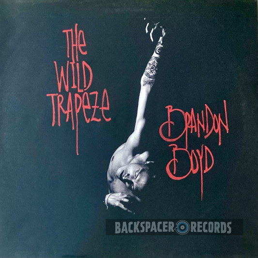 Brandon Boyd ‎– The Wild Trapeze LP (Limited Edition)