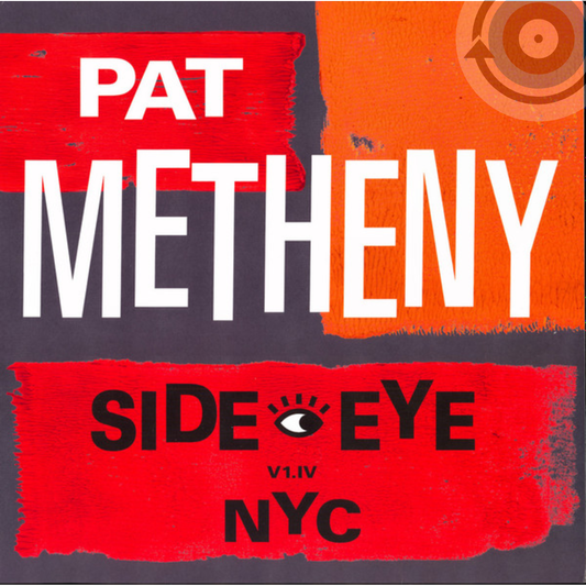 Pat Metheny – Side Eye NYC V1.IV 2LP (Sealed)