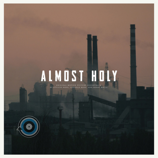 Atticus Ross, Leopold Ross , And Bobby Krlic – Almost Holy (Original Motion Picture Soundtrack) LP (Sealed)