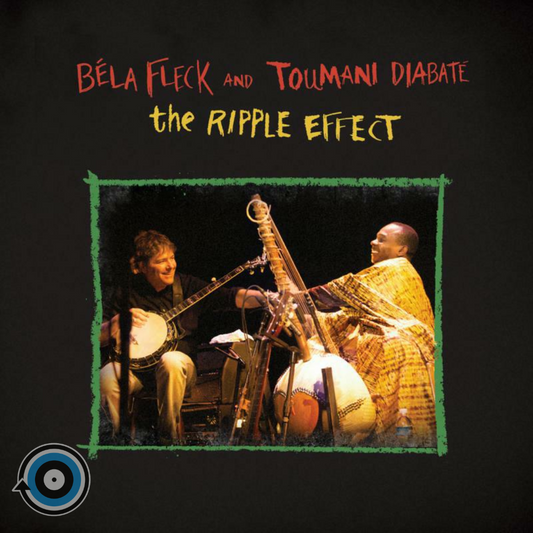Bela Fleck And Toumani Diabaté – The Ripple Effect 2-LP (Sealed)