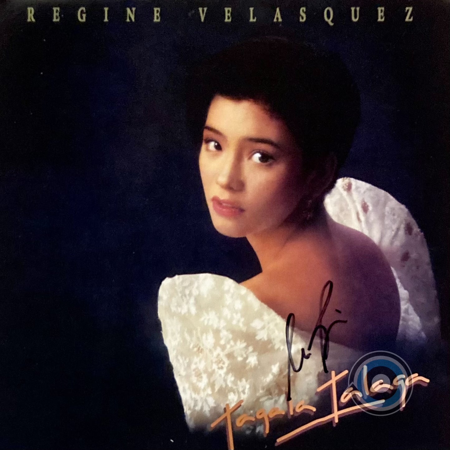 Regine Velasquez - Tagala Talaga LP (Signed)