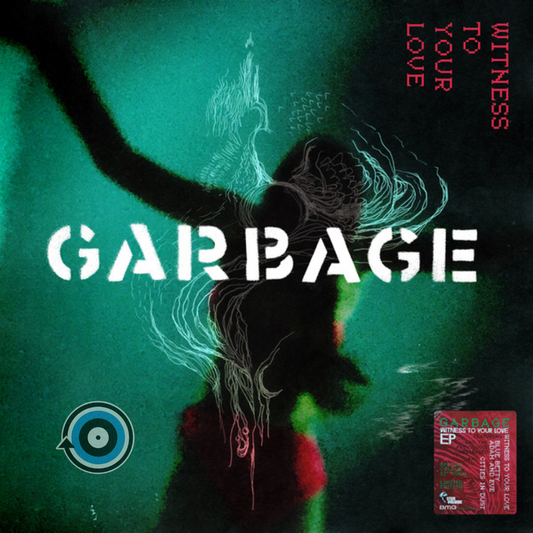 Garbage – Witness To Your Love EP (Limited Edition)
