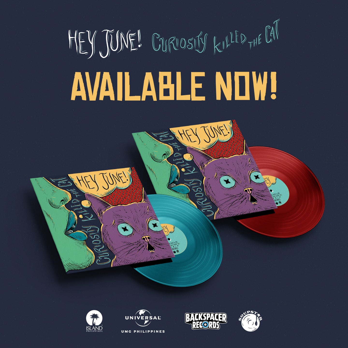 Hey June! – Curiosity Killed The Cat LP (UMG Philippines)