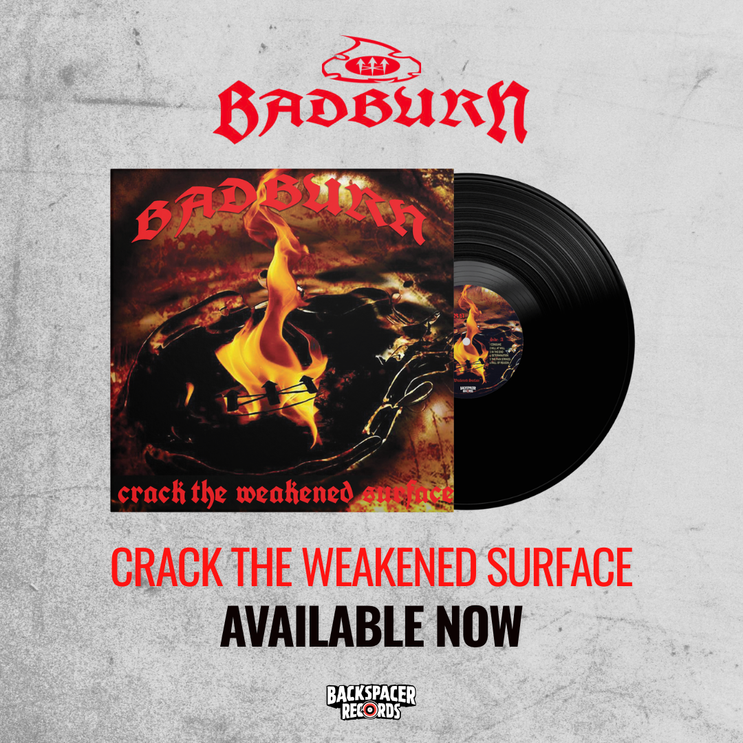 Badburn - Crack The Weakened Surface LP (Backspacer Records)