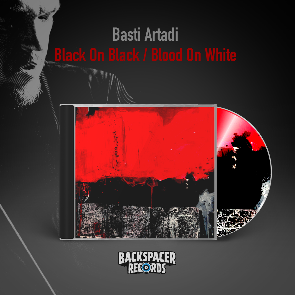 Basti Artadi - Black On Black/ Blood On White (Backspacer Records)