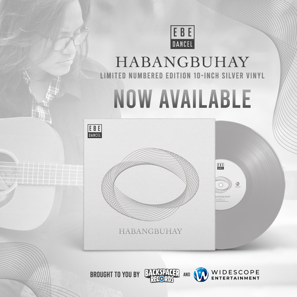 Ebe Dancel - Habangbuhay 10" EP (Widescope Entertainment/ Backspacer Records)