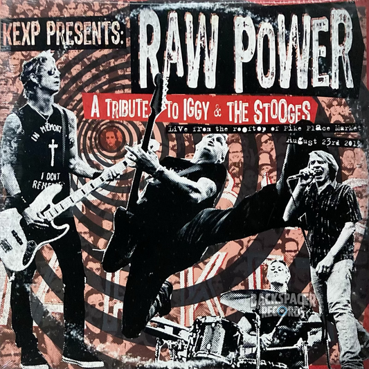 KEXP Presents: Raw Power - A Tribute To Iggy & The Stooges August 23rd, 2015 (Limited Edition) LP (Sealed)