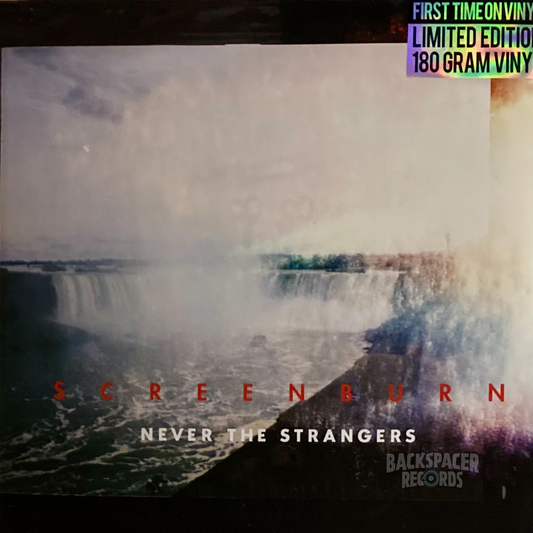 Never The Strangers – Screenburn LP (Universal Records)