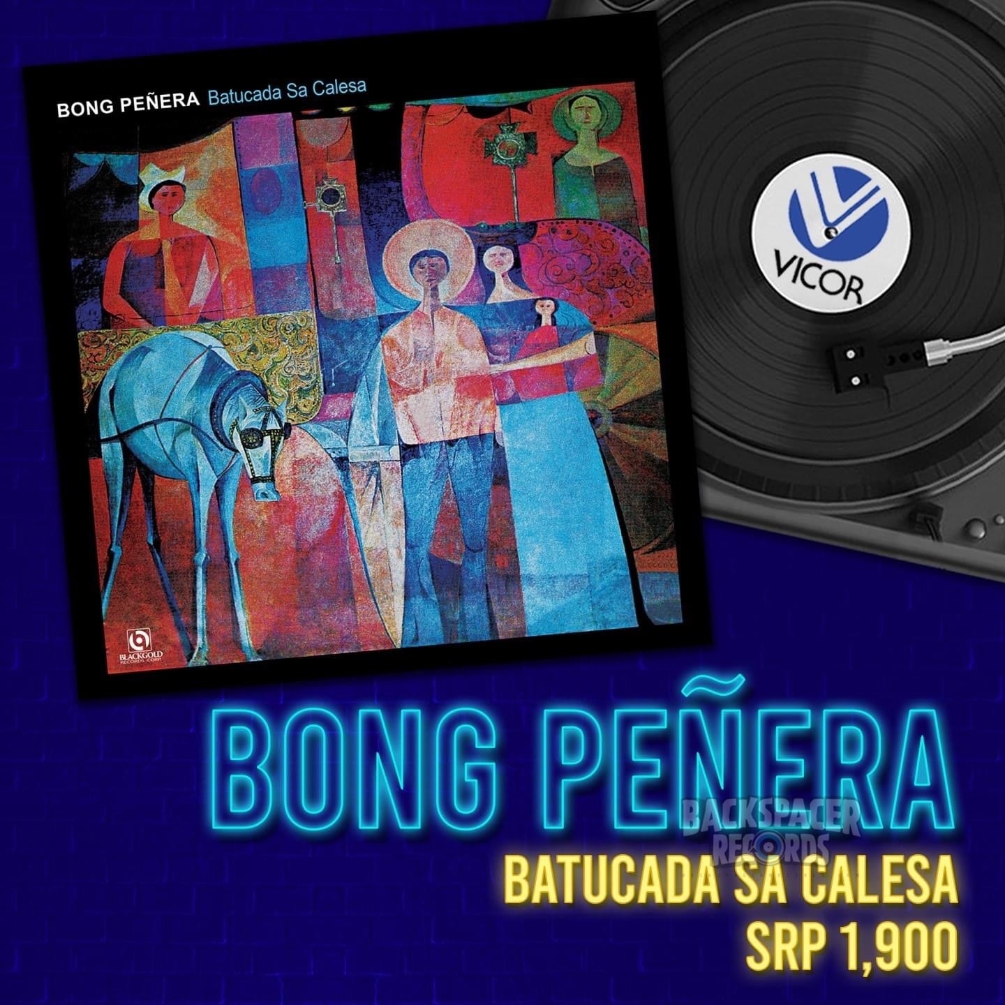 Bong Peñera - Batucada Sa Calesa LP (Vicor Reissue)